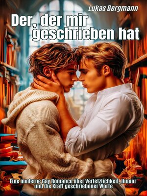 cover image of Der, der mir geschrieben hat